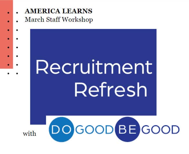 “Recruitment Refresh” – A New Workshop for AmeriCorps Staff