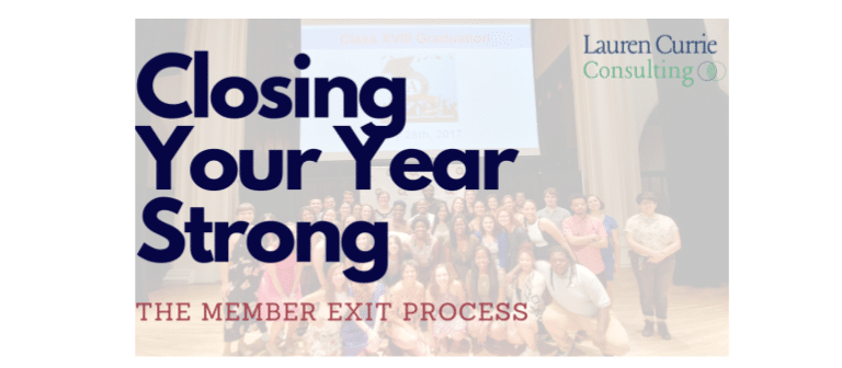 “Closing Your Year Strong – The Member Exit Process” – A New Workshop for AmeriCorps Staff